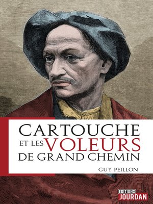 cover image of Cartouche et les voleurs de grand chemin